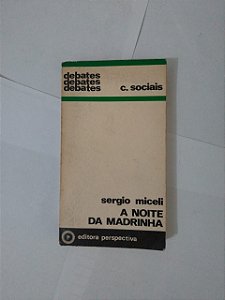 A Noite da Madrinha - Sergio Miceli