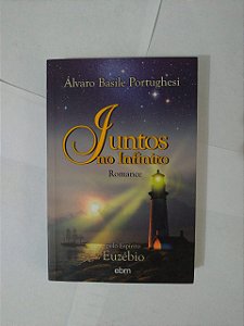 Juntos no Infinito - Álvaro Basile Portughesi