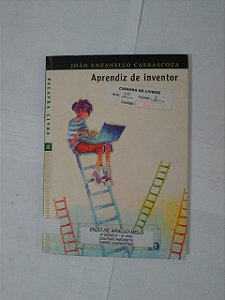 Aprendiz de Inventor - João Anzanello Carrascoza
