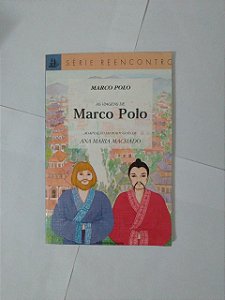 As Viagens de Marco Polo - Marco Polo (Reencontro)