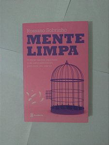 Mente Limpa - Rossano Sobrinho