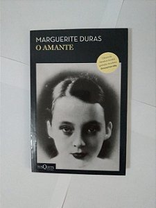 O Amante - Marguerite Duras