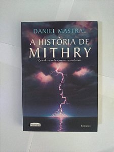 A História de Mithry - Daniel Mastral
