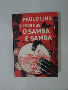 Desde que o Samba é Samba - Paulo Lins (marcas)