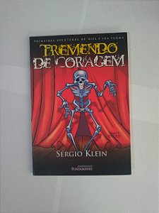 Tremendo de Coragem - Sérgio Klein