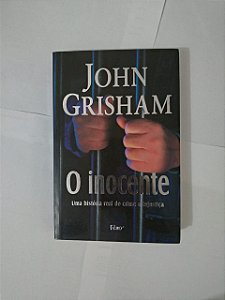 O Inocente - John Grisham