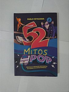 52 Mitos Pop - Pablo Miyazawa