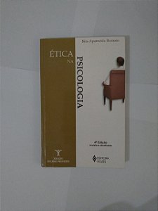 Ética na Psicologia - Rita Aparecida Romaro