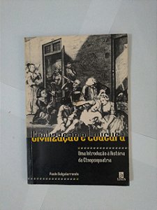 Civilização e Loucura - Paulo Dalgalarrondo