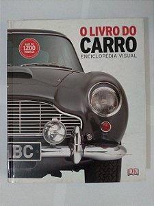 O Livro do carro - Enciclopédia Visual