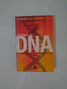 Detetives do DNA - Anna Meyer