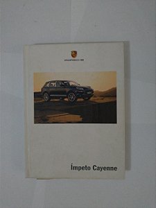 Ímpeto Cayenne - Porsche