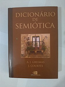 Dicionário de Semiótica - A. J. Greimas e J. Courtés
