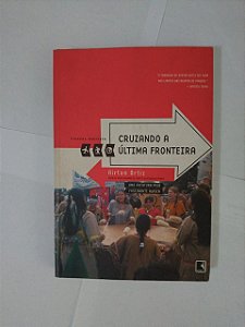 Cruzando a Última Fronteira - Airton Ortiz