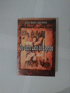 Do Outro Lado do Espelho - Carlos A. Baccelli