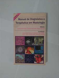 Manal de Diagnóstico e terapêutica em Mastologia - Ricardo Antônio Boff, entre outros editores