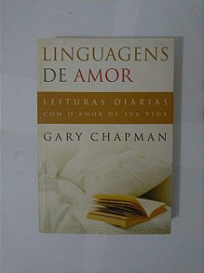 Linguagens de Amor - Gary Chapman