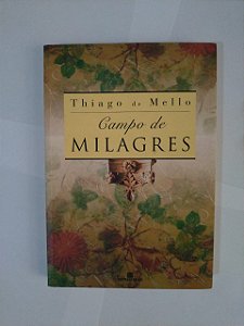 Campo de Milagres - Thiago de Mello (Poesia)