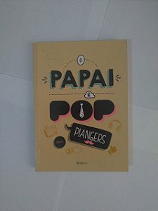 O Papai é Pop - Marco Piangers