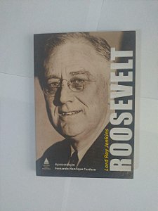 Roosevelt - Lord Roy Jenkins