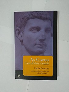 As Cortes Constitucionais - Louis Favoreu (Marcas)