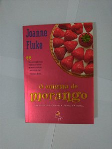 O Enigma do Morango - Joanne Fluke