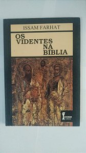 Os Videntes na Bíblia - Issam Farhat