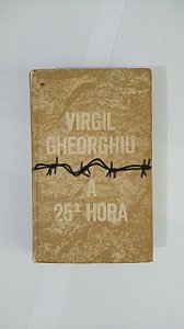 A 25ª Hora - Virgil Gheorghiu