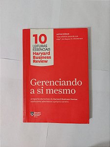 Gerenciando a si Mesmo - Harvard Business Review