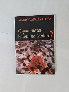 Quem Matou Palomino Molero? - Mario Vargas Llosa