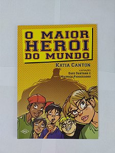 O Maior Herói do Mundo - Katia Canton