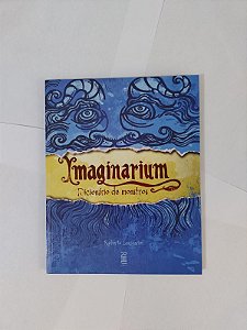 Imaginarium: Dicionário de Monstros - Roberto Lanznaster