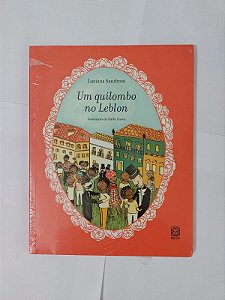Um Quilombo no Leblon - Luciana Sandroni