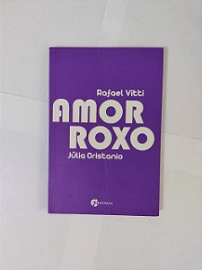 Amor Roxo - Rafael Vitti e Júlia Oristanio (Poesia)