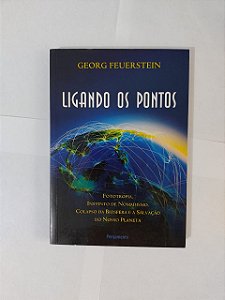 Ligando os Pontos - Georg Feuerstein - Fototropia, Nomadismo.