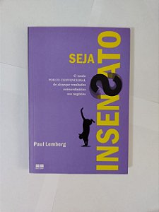 Seja Insensato - Paul Lemberg