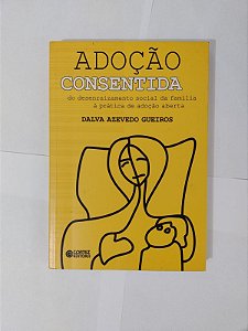 Adoção Consentida - Dalva Azevedo Gueiros