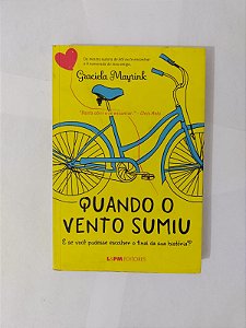 Quando o Vento Sumiu - Graciela Mayrink