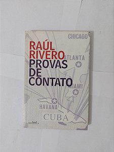 Provas de Contato - Raúl Rivero