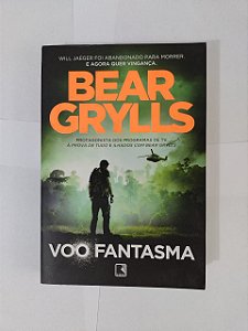 Voo Fantasma - Bear Grylls
