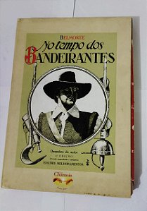 No Tempo dos Bandeirantes - Belmonte (4ª edição) Poket