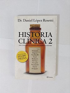 História Clínica 2 - Dr. Daniel Lópes Rosetti