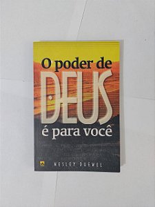 O Poder de Deus é Para Você - Wesley Duewel