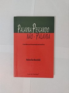 Palavra Pescando Não - Palavra - Helena Kon Rosenfeld