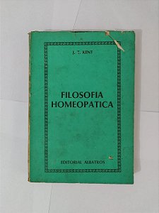 Filosofia Homeopatica - J. T. Kent