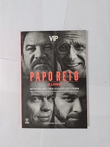 Papo Reto: O Livro - Cláudia De Castro Lima