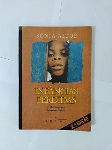 Infâncias Perdidas - Sônia Altoé