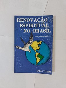 Renovação Espiritual no Brasil - Eneas Tognini