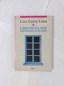 Limites da Voz - Luiz Costa Lima