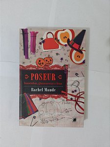 Poseur by Rachel Maude